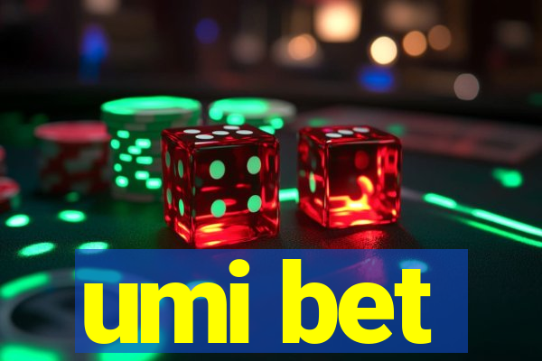 umi bet